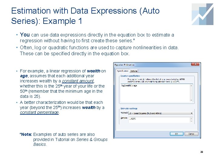 Estimation with Data Expressions (Auto Series): Example 1 • You can use data expressions