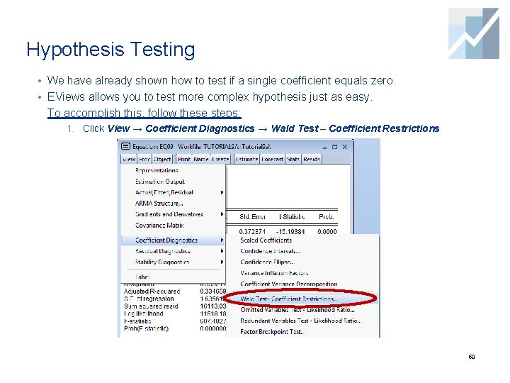 Hypothesis Testing • We have already shown how to test if a single coefficient Hypothesis Testing • We have already shown how to test if a single coefficient