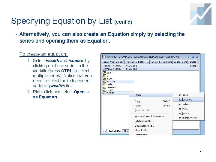 Specifying Equation by List (cont’d) • Alternatively, you can also create an Equation simply Specifying Equation by List (cont’d) • Alternatively, you can also create an Equation simply