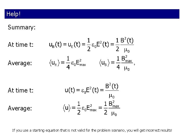 Help! Summary: At time t: Average: If you use a starting equation that is