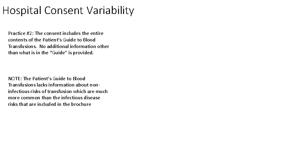 Hospital Consent Variability Practice #2: The consent includes the entire contents of the Patient’s