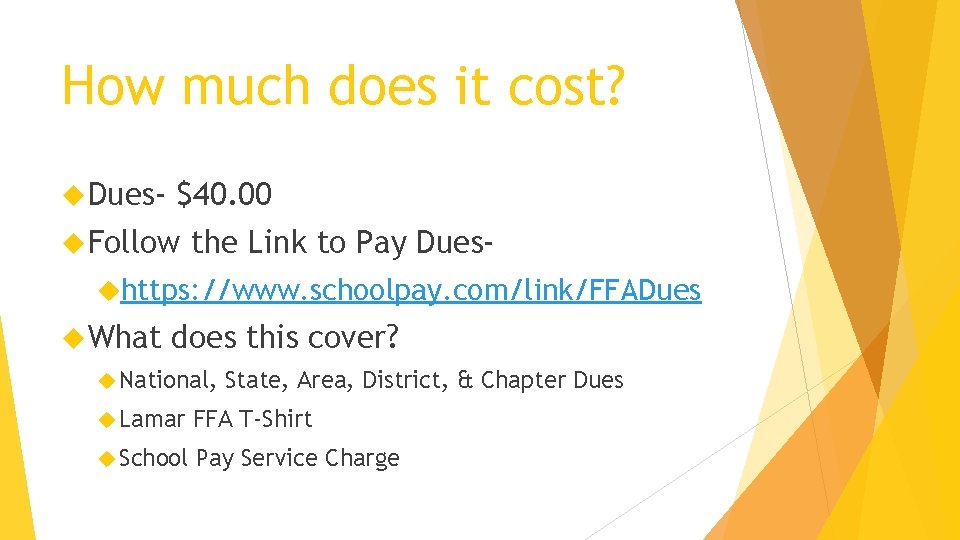 How much does it cost? Dues- $40. 00 Follow the Link to Pay Dues-