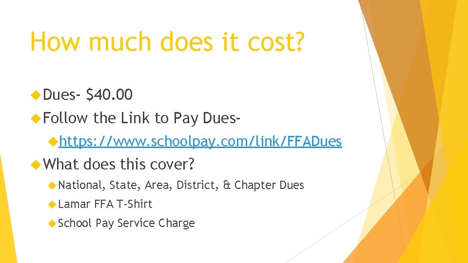 How much does it cost? Dues- $40. 00 Follow the Link to Pay Dues-