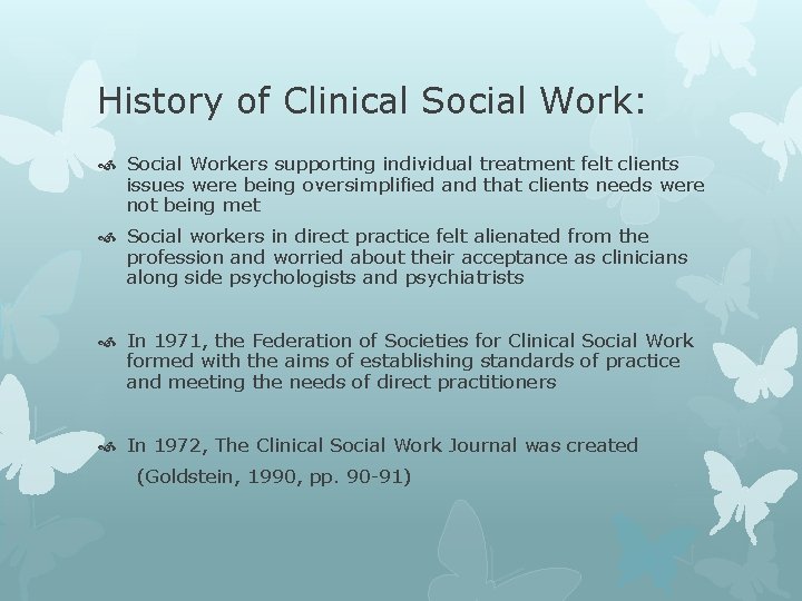 History of Clinical Social Work: Social Workers supporting individual treatment felt clients issues were