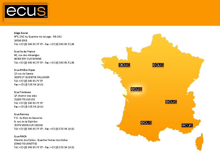 Siège Social N° 5, ZAC du Quartier de la Loge - RN 141 16590