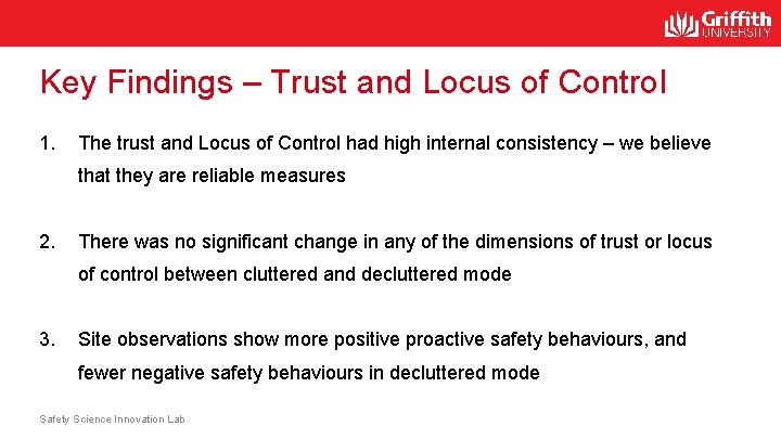 Key Findings – Trust and Locus of Control 1. The trust and Locus of