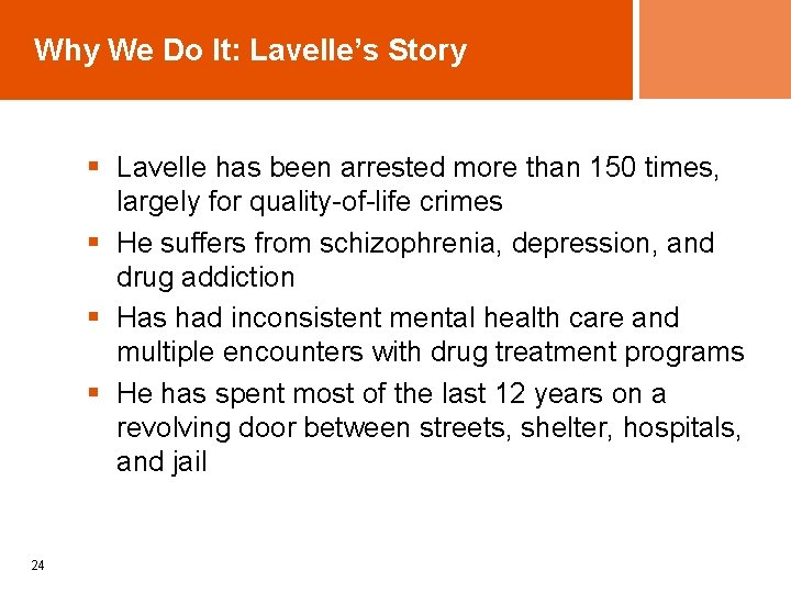Why We Do It: Lavelle’s Story § Lavelle has been arrested more than 150