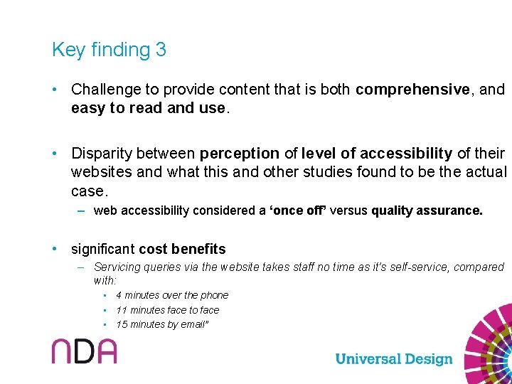 Key finding 3 • Challenge to provide content that is both comprehensive, and easy