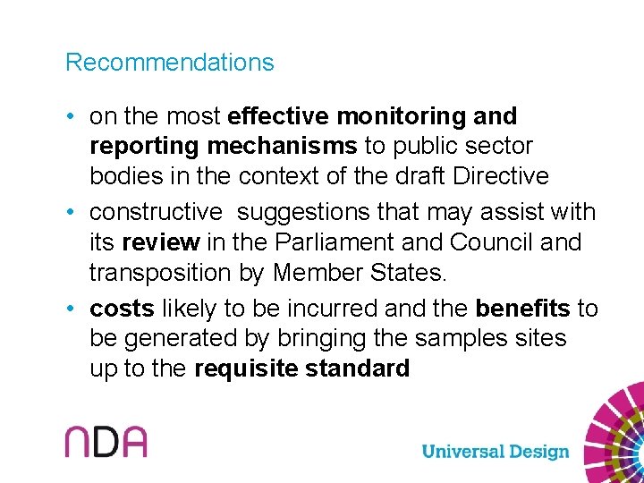 Recommendations • on the most effective monitoring and reporting mechanisms to public sector bodies