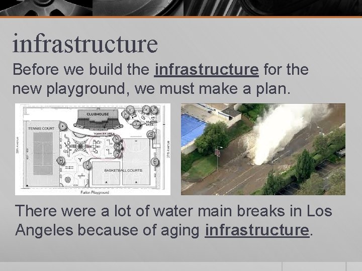 infrastructure Before we build the infrastructure for the new playground, we must make a