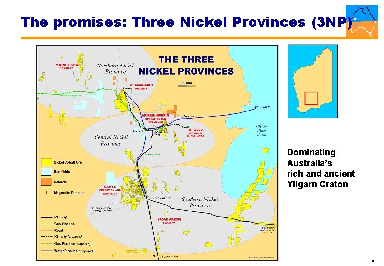 The promises: Three Nickel Provinces (3 NP) Dominating Australia’s rich and ancient Yilgarn Craton