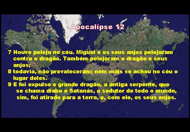 Apocalipse 12 7 Houve peleja no céu. Miguel e os seus anjos pelejaram contra