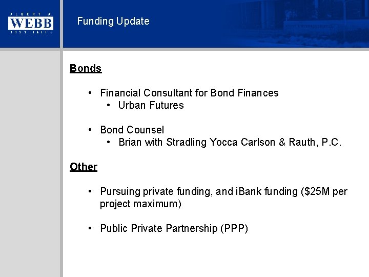 Funding Update Bonds • Financial Consultant for Bond Finances • Urban Futures • Bond