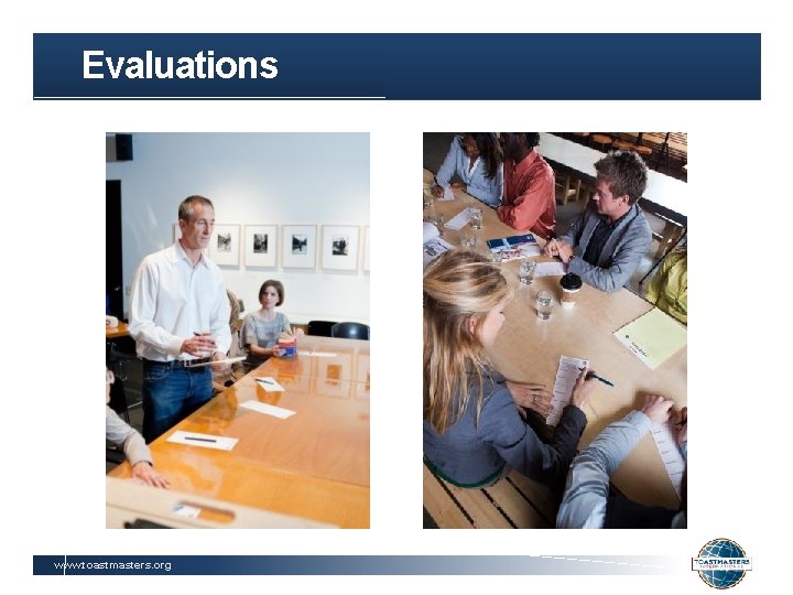 Evaluations www. toastmasters. org 