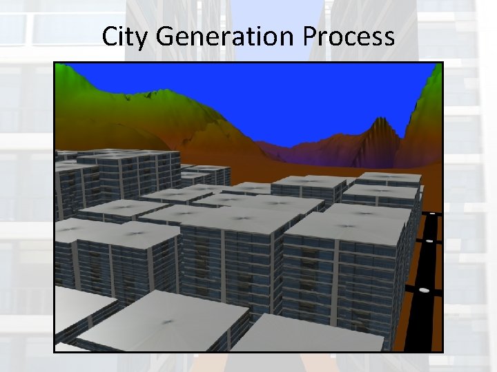 City Generation Process 