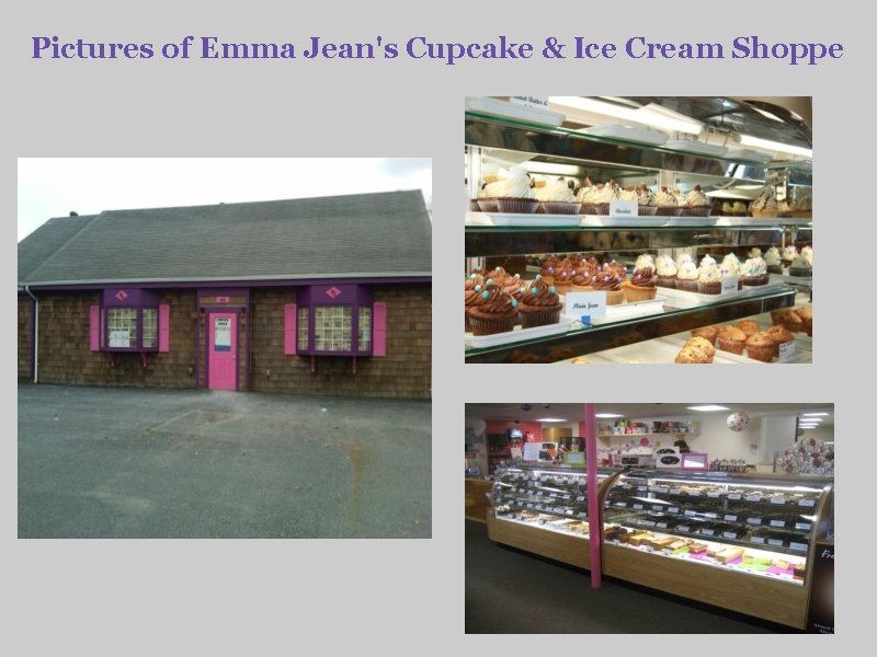 Pictures of Emma Jean's Cupcake & Ice Cream Shoppe 