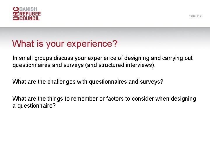 Page 116 What is your experience? In small groups discuss your experience of designing