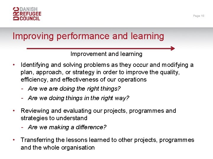 Page 18 Improving performance and learning Improvement and learning • Identifying and solving problems