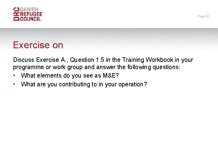 Page 26 Exercise on Discuss Exercise A. , Question 1. 5 in the Training