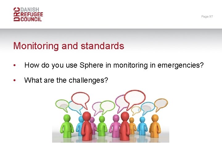 Page 97 Monitoring and standards • How do you use Sphere in monitoring in