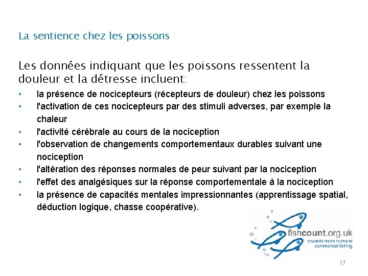 La sentience chez les poissons Les données indiquant que les poissons ressentent la douleur