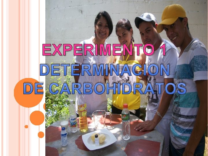 EXPERIMENTO 1 DETERMINACION DE CARBOHIDRATOS 