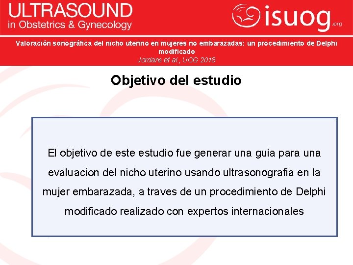 Valoración sonográfica del nicho uterino en mujeres no embarazadas: un procedimiento de Delphi modificado