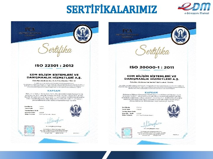 SERTİFİKALARIMIZ 