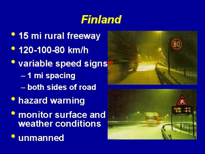 Finland • 15 mi rural freeway • 120 -100 -80 km/h • variable speed