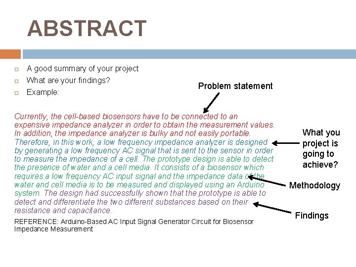 ABSTRACT A good summary of your project What are your findings? Example: Problem statement