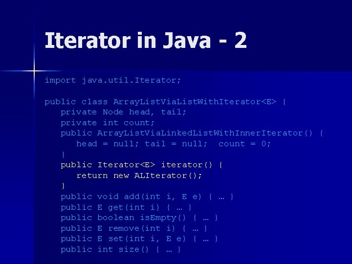 Iterator in Java - 2 import java. util. Iterator; public class Array. List. Via.