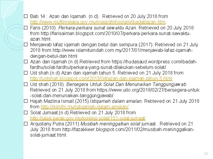 � Bab 14 : Azan dan Iqamah. (n. d). Retrieved on 20 July 2018