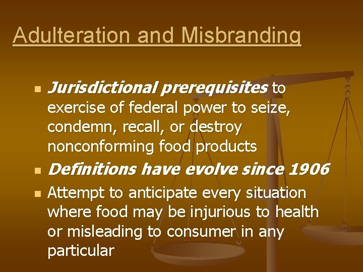 Adulteration and Misbranding n Jurisdictional prerequisites to exercise of federal power to seize, condemn,