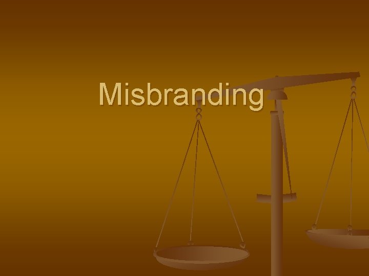 Misbranding 