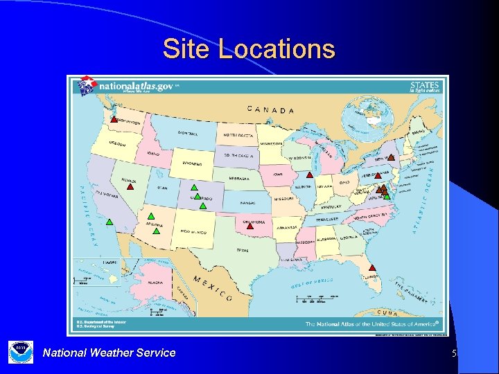 Site Locations National Weather Service 5 