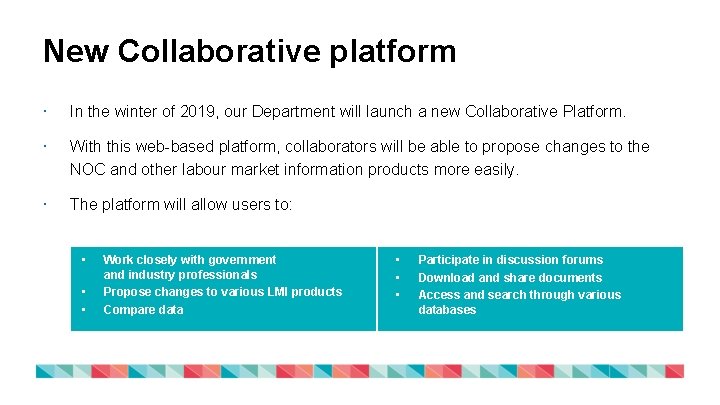 New Collaborative platform In the winter of 2019, our Department will launch a new