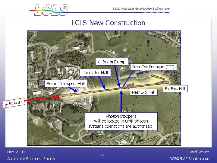 SLAC National Accelerator Laboratory LCLS New Construction e- Beam Dump Front End Enclosure (FEE)