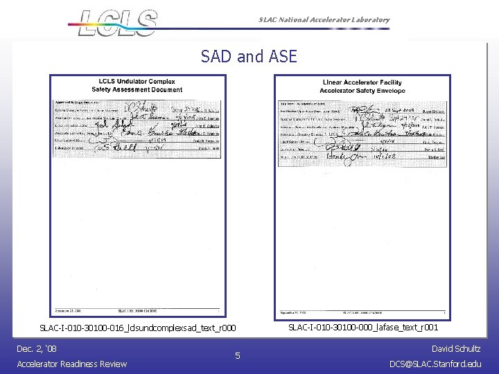 SLAC National Accelerator Laboratory SAD and ASE SLAC-I-010 -30100 -016_lclsundcomplexsad_text_r 000 Dec. 2, ‘