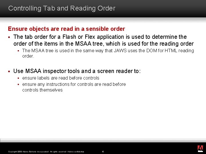 Controlling Tab and Reading Order Ensure objects are read in a sensible order §