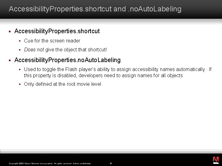 Accessibility. Properties. shortcut and. no. Auto. Labeling § § Accessibility. Properties. shortcut § Cue