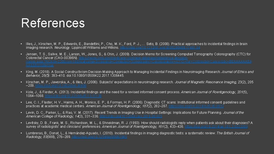 References • Illes, J. , Kirschen, M. P. , Edwards, E. , Bandettini, P.