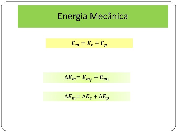 Energia Mecânica 