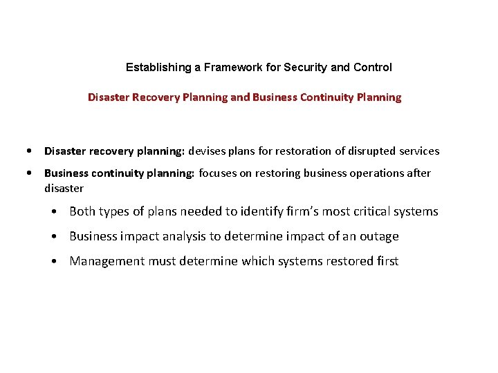 Establishing a Framework for Security and Control Disaster Recovery Planning and Business Continuity Planning