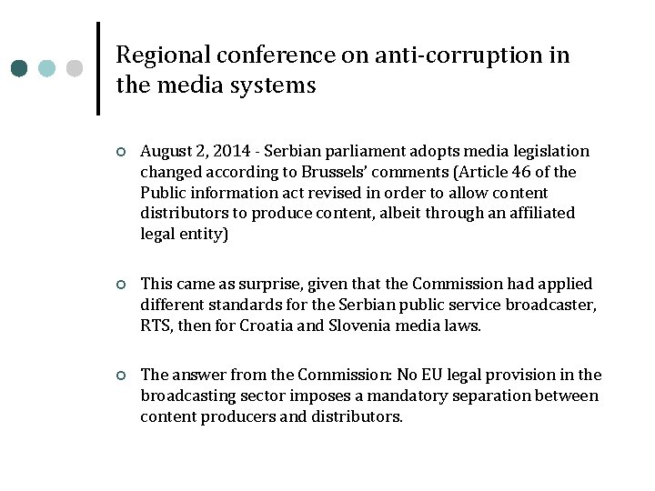 Regional conference on anti-corruption in the media systems ¢ August 2, 2014 - Serbian