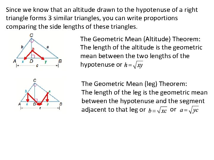 Since we know that an altitude drawn to the hypotenuse of a right triangle
