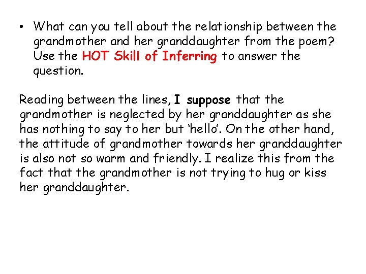  • What can you tell about the relationship between the grandmother and her