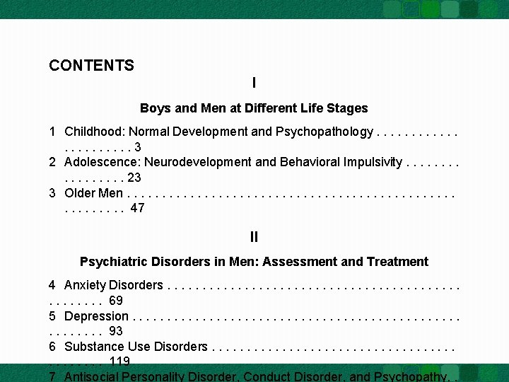 CONTENTS I Boys and Men at Different Life Stages 1 Childhood: Normal Development and