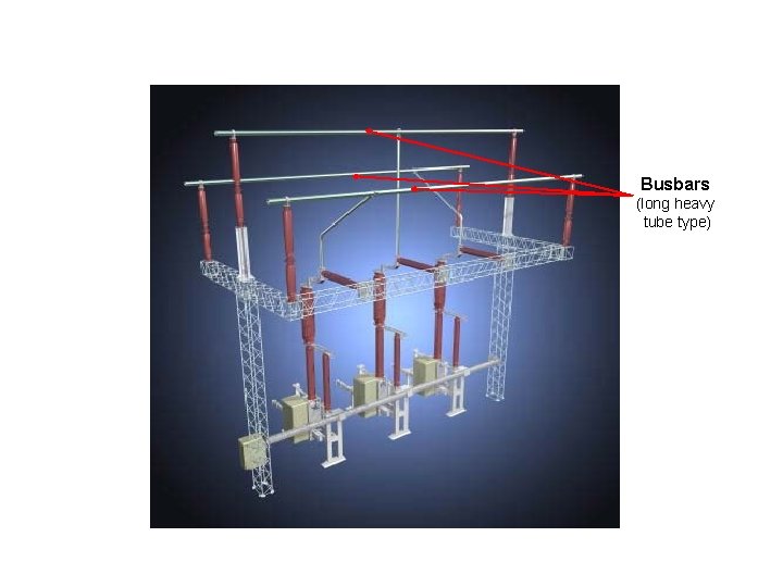 Busbars (long heavy tube type) 
