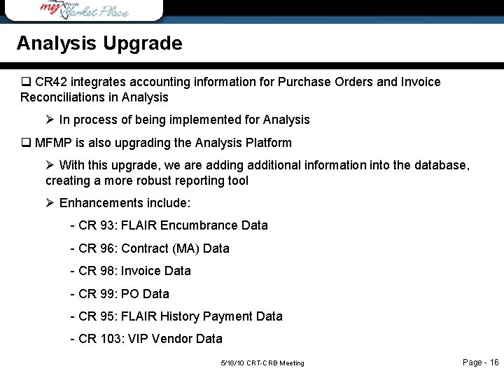 Analysis Upgrade q CR 42 integrates accounting information for Purchase Orders and Invoice Reconciliations