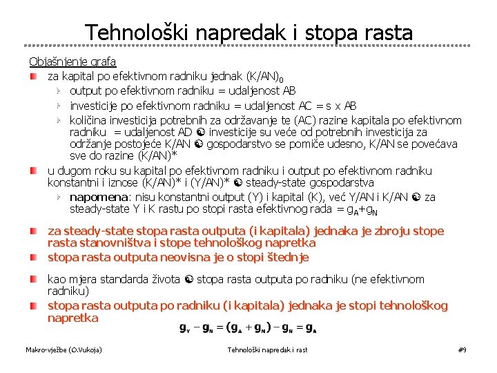 Tehnološki napredak i stopa rasta Objašnjenje grafa za kapital po efektivnom radniku jednak (K/AN)0